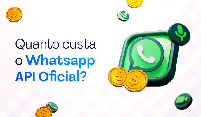 Quanto custa a API oficial do WhatsApp em agosto de 2026