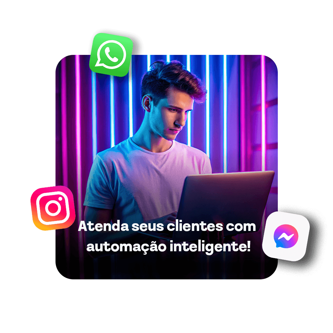 Atenda seus clientes com automação inteligente!